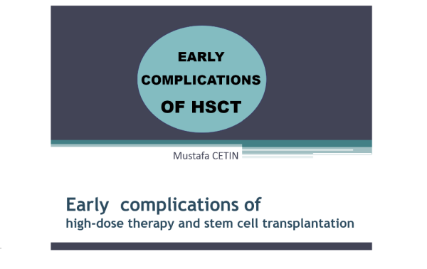 Early complications of high-dose therapy and stem cell transplantation