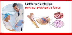 HASTALAR VE YAKINLARI İÇİN KRONİK LENFOSİTİK LÖSEMİ